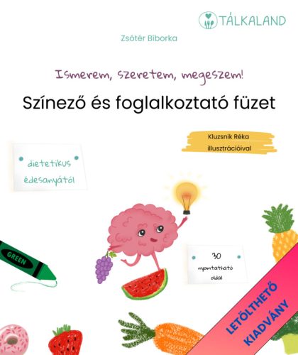 Színező és foglalkoztató e-book az Ismerem, szeretem, megeszem! gyerekkönyvhöz